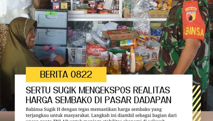 Babinsa Ramil 0822/08 Grujugan Sertu Sugik H Mengekspos Realitas Harga Sembako di Pasar Dadapan, Bondowoso