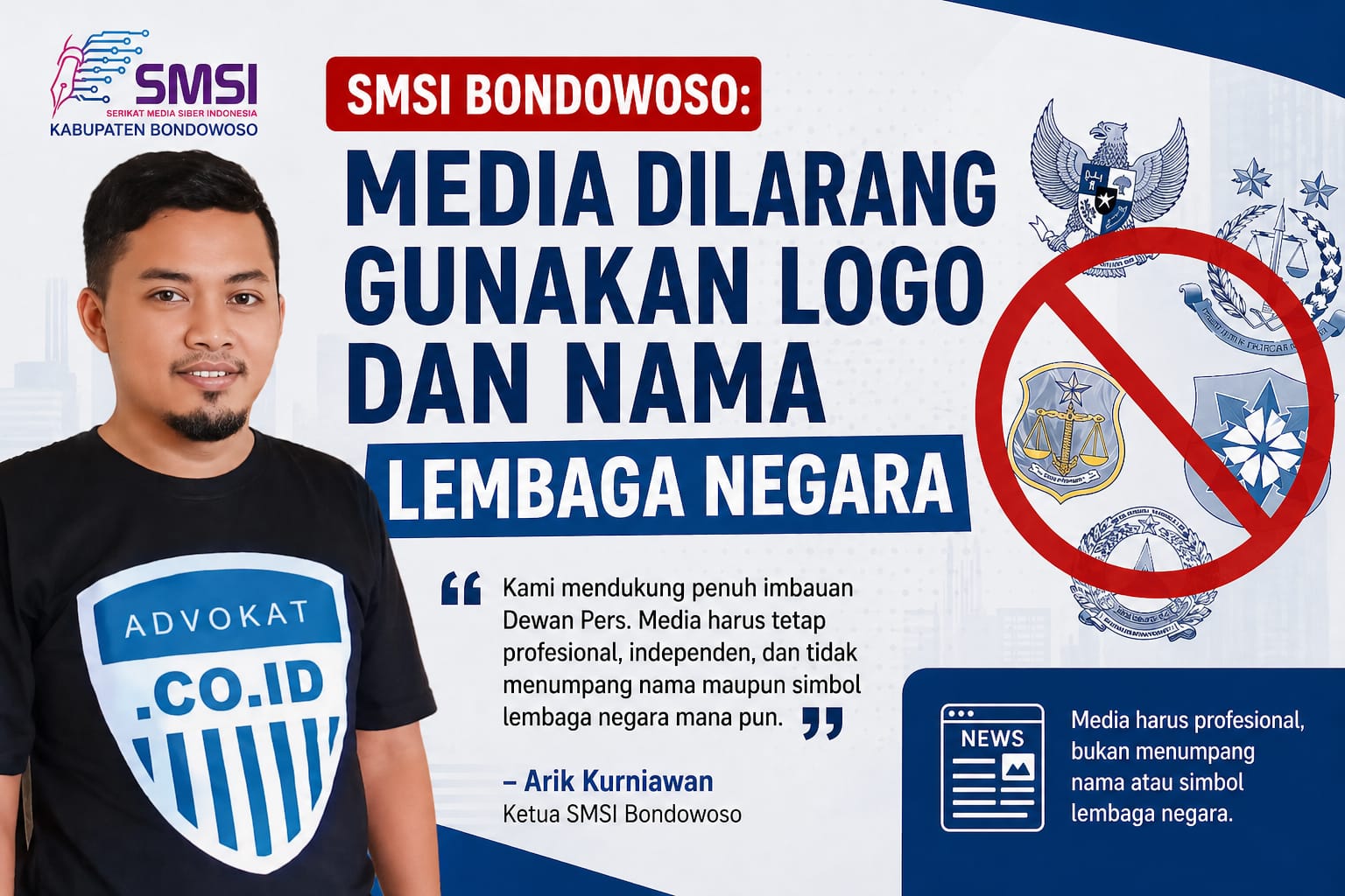 Media Dilarang Gunakan Nama dan Logo Lembaga Negara,SMSI Bondowoso Buka Suara
