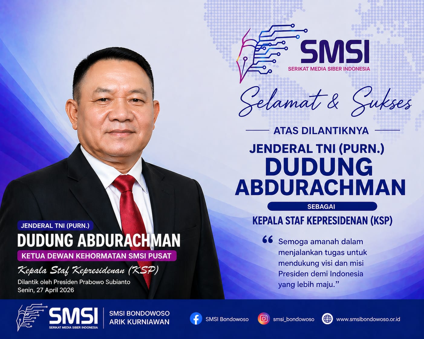 SMSI Bondowoso Ucapkan Selamat, Jenderal TNI (Purn.) Dudung Abdurachman Resmi Dilantik Jadi Kepala Staf Kepresidenan